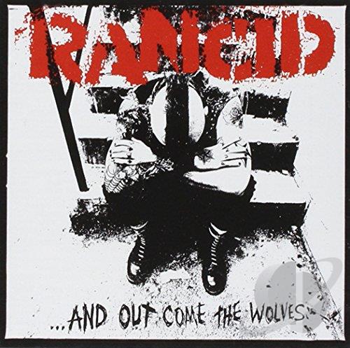 Rancid Out Come the Wolves