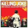 killing-joke-singles-collection-1979-2012