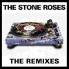 the-stone-roses-remixes-1