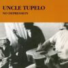 uncle-tupelo-no-depression